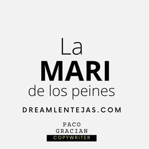 La Mari de los peines