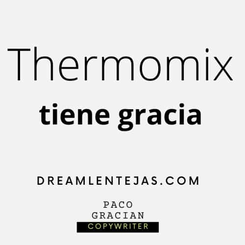 La gracia está en la Thermomix